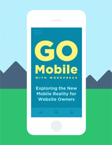 iThemes: Go Mobile With WordPress ebook